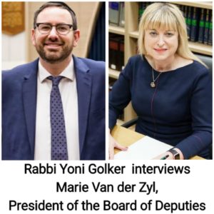 Rabbi Yoni Golker interviews Marie van der Syl, The President of the Board of Deputies Rabbi Yoni Golker interviews Marie van der Syl, The President of the Board of Deputies